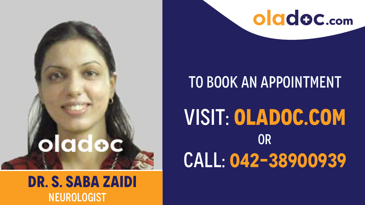 Book appointment with Dr. S. Saba Zaidi-best  Neurologist Karachi